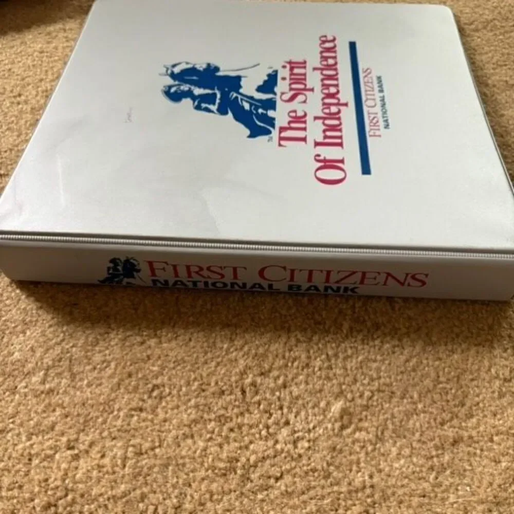 First Citizens National Bank The Spirit Of Independence 1” 3 Ring Binder